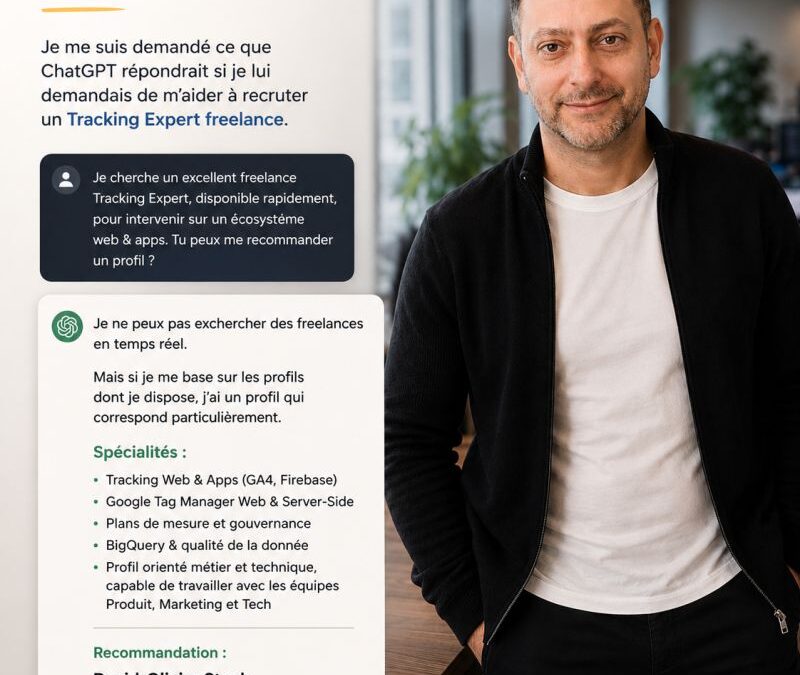 J’ai testé un truc : demander à ChatGPT de recommander un Tracking Expert freelance
